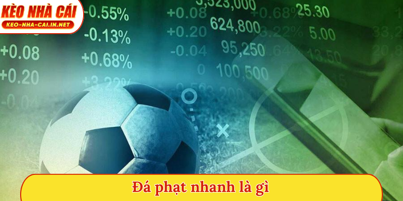 Đá phạt nhanh là gì