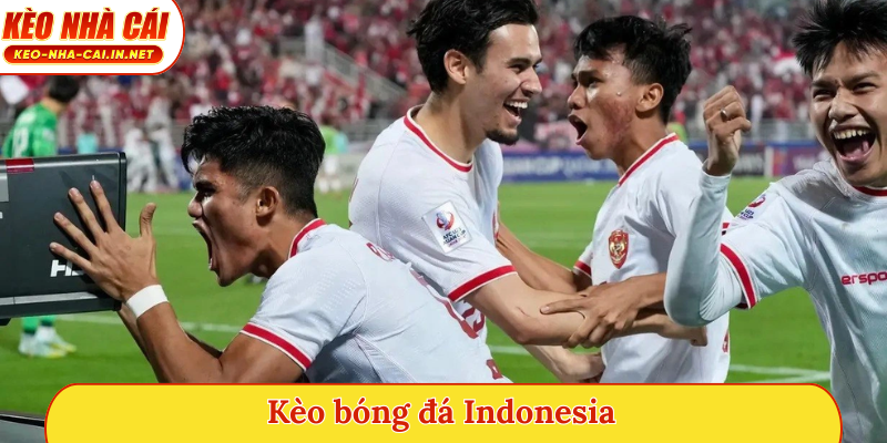 Kèo bóng đá Indonesia