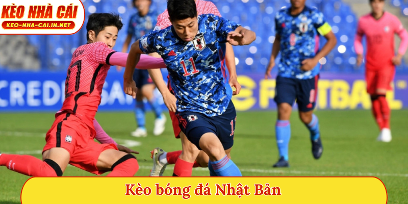 Kèo bóng đá Nhật Bản