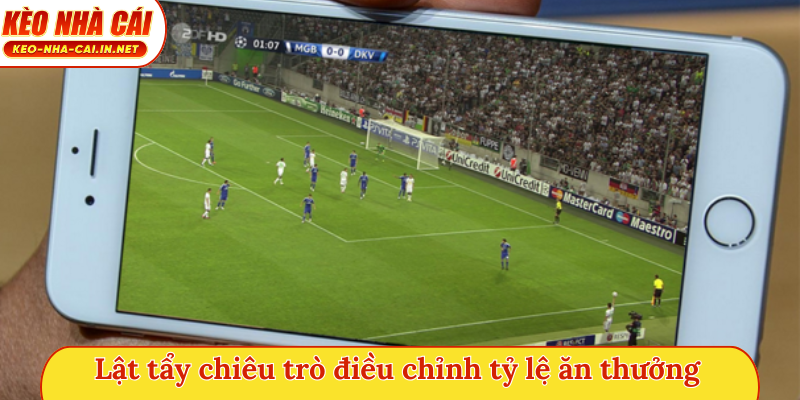 Lật tẩy chiêu trò điều chỉnh tỷ lệ ăn thưởng