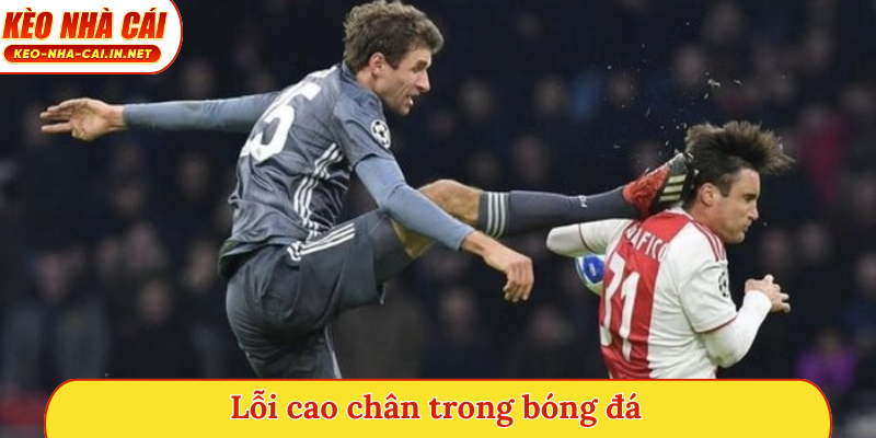 Lỗi cao chân trong bóng đá